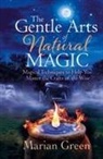 Marian Green - The Gentle Art of Natural Magic