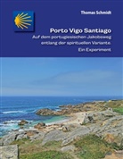 Thomas Schmidt - Porto Vigo Santiago