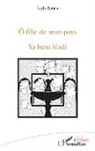 Leyla Bennis - Ô fille de mon pays