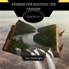 Liza Moonlight - Stories for Igniting The Passion