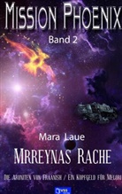 Mara Laue, Mara Laue - Mrreynas Rache