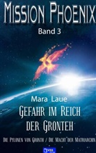 Mara Laue, Mara Laue - Gefahr im Reich der Gronteh