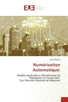 Léon Mutala - Numérisation Automatique: