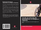 Yolanda Molina Molina - Estado da situação de dependência na Bélgica e Espanha