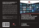 C. Nagaraju, RAMBABU PEMULA, U. SESHADRI - Amélioration et segmentation des images à l'aide de techniques informatiques douces