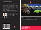 Santiago Agredo, Erika Davila, Yamith Guaca - Expressões corporais