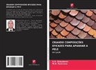 _._. Khaydarov, ¿. ¿. Khaydarov, _._. Temirova, ¿. ¿. Temirova - CRIANDO COMPOSIÇÕES EFICAZES PARA APANHAR A PELE