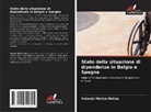 Yolanda Molina Molina - Stato della situazione di dipendenza in Belgio e Spagna