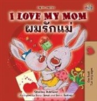 Shelley Admont, Kidkiddos Books - I Love My Mom (English Thai Bilingual Book for Kids)