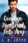 L. B. Joyce - Goodbye Heartbreak, Hello May