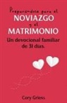 Cory Griess - Preparándose para el Noviazgo y el Matrimonio