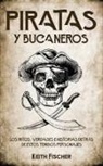Keith Fischer - Piratas y Bucaneros