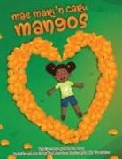 Marva C Carty - Mae Mari'n Caru Mangos
