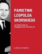 Leopold Skorski - PAMIETNIK LEOPOLDA SKORSKIEGO