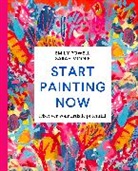 Sarah Moore, Moore Sarah, Emily Powell - Start Painting Now