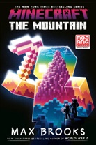 Max Brooks - Minecraft: The Mountain