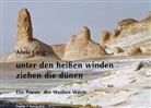 Alois Lang, Ana Lang - unter den heißen winden ziehen die dünen