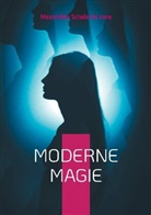 Maximilian Schele De Vere - Moderne Magie