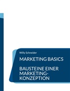 Willy Schneider - Marketing Basics