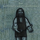 Hannelore Goos - Das Göttergeschichtenbilderbuch