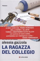 Alessia Gazzola - La ragazza del collegio