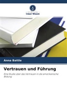 Anna Battle - Vertrauen und Führung