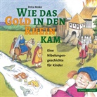 Petra Henke - Wie das Gold in den Rhein kam