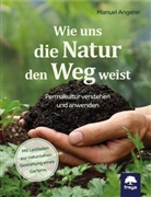Manuel Angerer - Wie uns die Natur den Weg weist