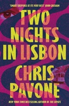 Pavone Chris Pavone, Chris Pavone - Two Nights in Lisbon