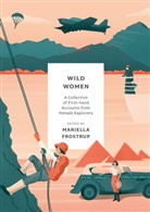 Mariella Frostrup, Mariella Frostrup - Wild Women