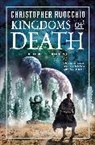 Christopher Ruocchio, Ruocchio Christopher - Kingdoms of Death