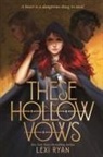 Lexi Ryan, Ryan Lexi - These Hollow Vows