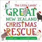 Yvonne Mes, Aleksandra Szmidt - The Little Lambs' Great New Zealand Christmas Rescue