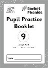 Abigail Steel, Steel Abigail - Reading Planet: Rocket Phonics - Pupil Practice Booklet 9