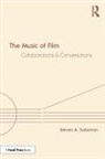 Steven Saltzman, Steven A. Saltzman, Saltzman Steven - Music of Film