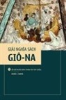 Owens Daniel C., Owens Daniel C - Giải nghĩa s�ch Gi�-na