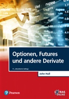 John C Hull, John C. Hull - Optionen, Futures und andere Derivate