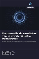 Hruleva N. V., Potekhina Y. P., Potekhina Y.P. - Factoren die de resultaten van in-vitrofertilisatie beïnvloeden