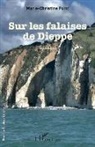 Marie-Christine Point - Sur les falaises de Dieppe