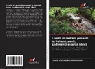 LOUIS KWAME BOAMPONSEM - Livelli di metalli pesanti in licheni, suoli, sedimenti e corpi idrici