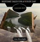 Liza Moonlight - Bedtime tales for a Windy Day