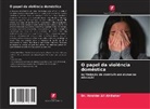 Dr. Ibrahim Ali Al-Baher, Ibrahim Ali Al-Baher - O papel da violência doméstica