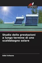 Adel Arbane - Studio delle prestazioni a lungo termine di uno scaldabagno solare