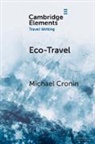 Michael Cronin, Michael (Trinity College Dublin) Cronin - Eco-Travel