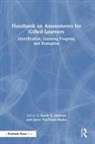Susan K. (Baylor University Johnsen, Susan K. Vantassel-Baska Johnsen, Susan K. Johnsen, Johnsen Susan K., Joyce VanTassel-Baska, VanTassel-Baska Joyce - Handbook on Assessments for Gifted Learners