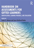 Susan K. (Baylor University Johnsen, Susan K. Vantassel-Baska Johnsen, Susan K. Johnsen, Johnsen Susan K., Joyce VanTassel-Baska, VanTassel-Baska Joyce - Handbook on Assessments for Gifted Learners