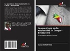 Xavier KITSIMBOU - La questione della nazionalità in Congo - Brazzaville