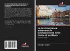 Yasmina Labed - La testimonianza attraverso la scomposizione delle forme di scrittura