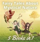 Wild Fairy - Fairy Tales About Mystical Nature