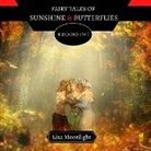 Liza Moonlight - Fairy Tales of Sunshine and Butterflies